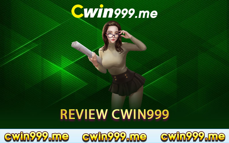 review Cwin999